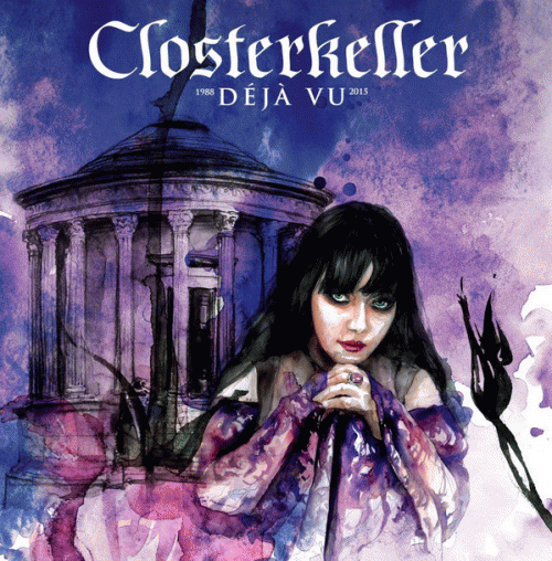 Closterkeller : Déjà Vu